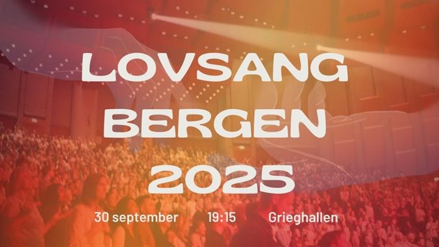 Lovsang Bergen 2025! 30. September